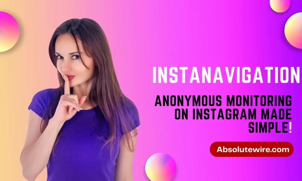 is instanavigation anonymous